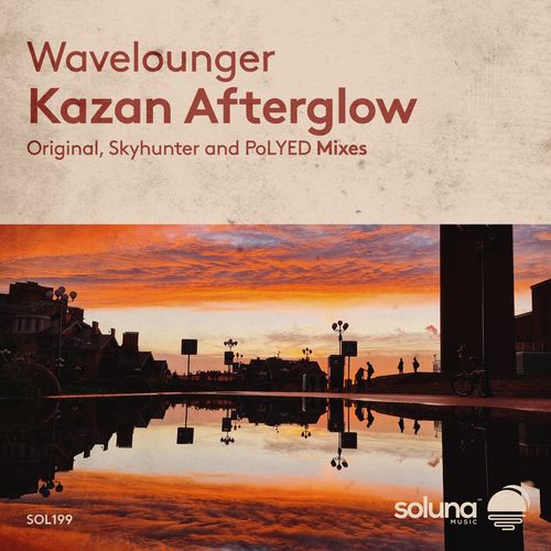Wavelounger - Kazan Afterglow [SOL199]
